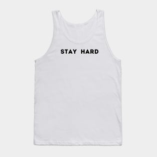 STAY HARD Tank Top